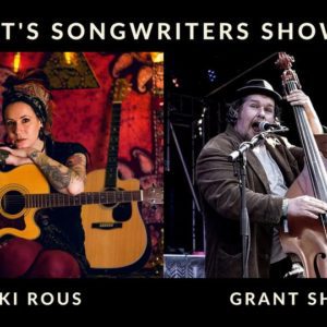 Songwriters Showcase feat. Nikki Rouse & Grant Sharkey